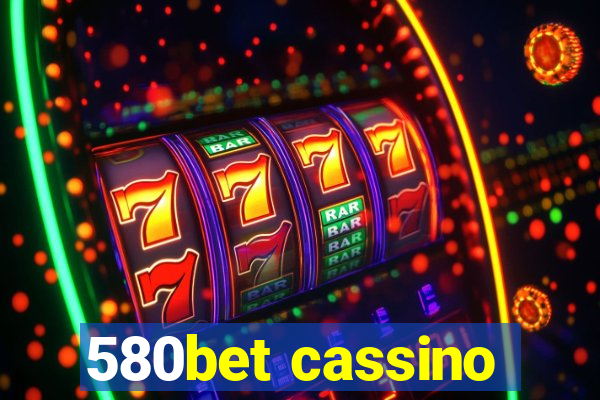 580bet cassino